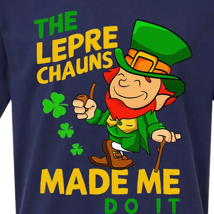 The Leprechauns Made Me Do It St Patricks Day Sueded Cloud Jersey T-Shirt