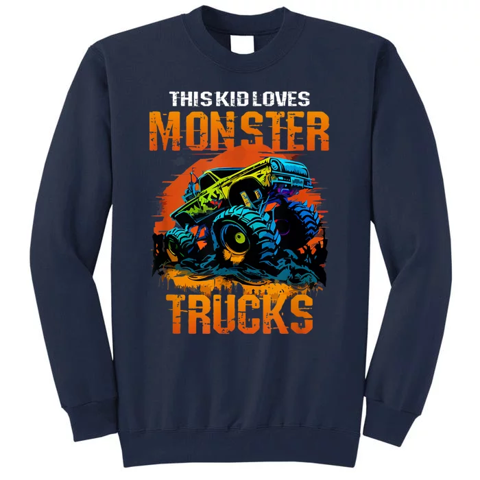 This Loves Monster Trucks Monster Truck Tall Sweatshirt