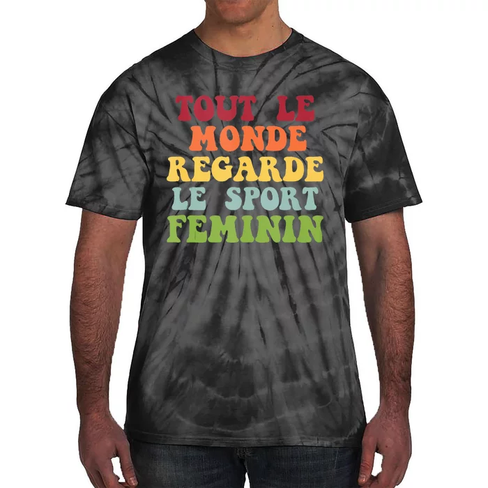 Tout Le Monde Ragarde Le Sport Feminin Tie-Dye T-Shirt