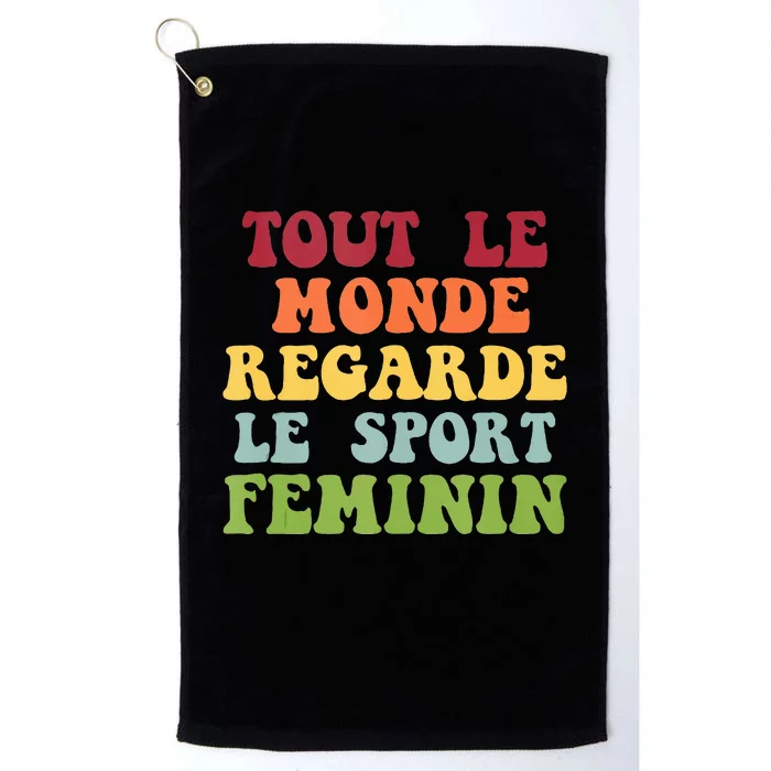 Tout Le Monde Ragarde Le Sport Feminin Platinum Collection Golf Towel