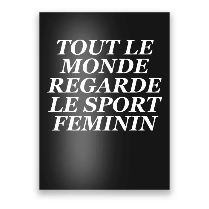 Tout Le Monde Regarde Le Sport Feminin Poster