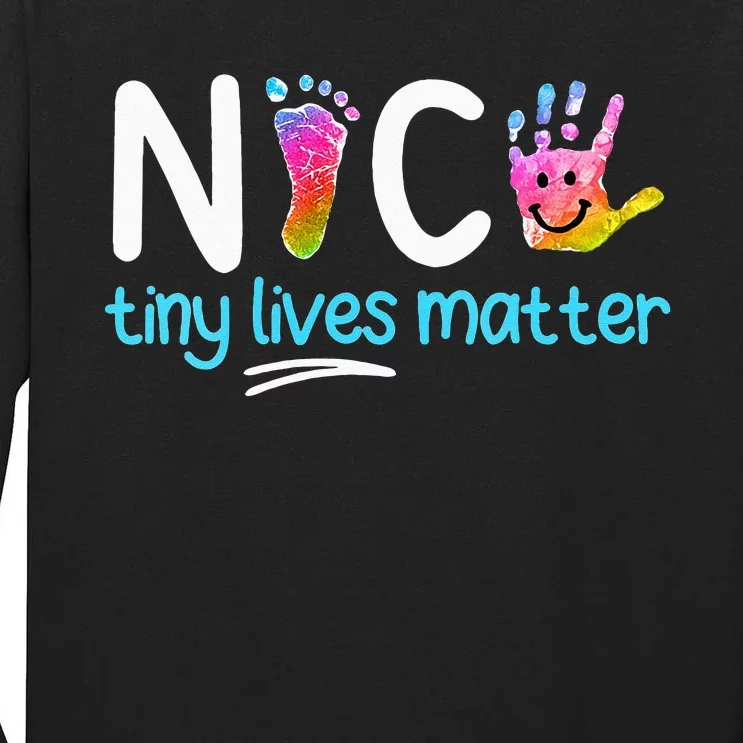 Tiny Lives Matter NICU Nursing Neonatal Nurses Tall Long Sleeve T-Shirt