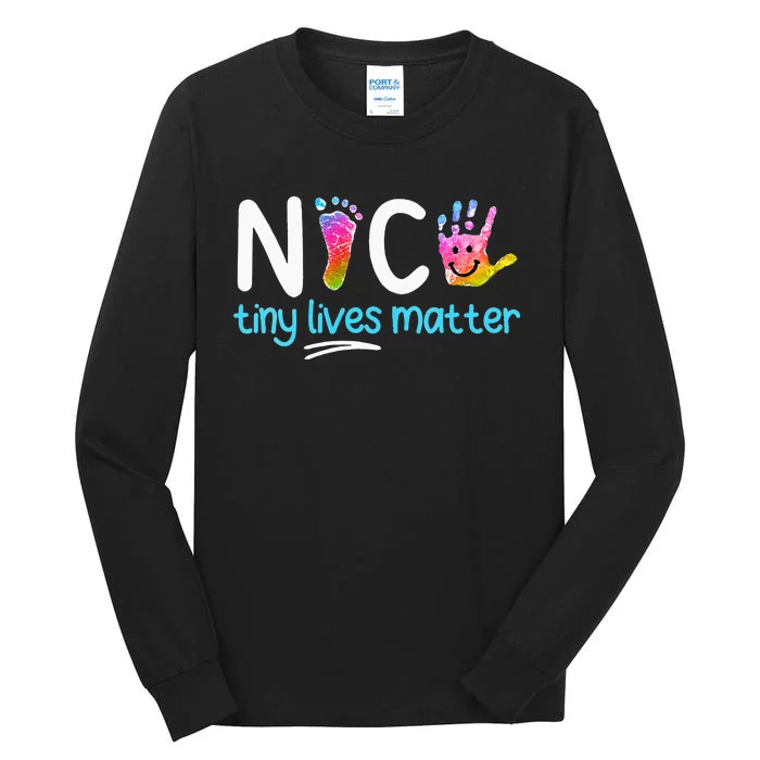 Tiny Lives Matter NICU Nursing Neonatal Nurses Tall Long Sleeve T-Shirt