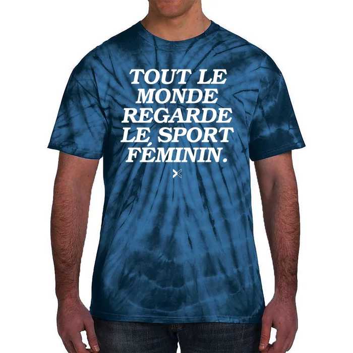 Tout Le Monde Regarde Le Sport FéMinin Tie-Dye T-Shirt