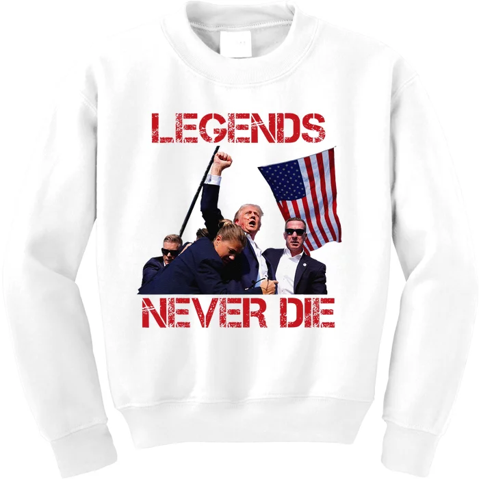 Trump Legends Never Die Fight Trump Assassination Attempt Kids Sweatshirt