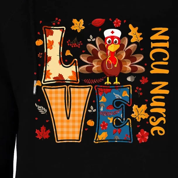 Turkey Love NICU Nurse Thanksgiving Day Nurse Cute Gifts Womens Funnel Neck Pullover Hood