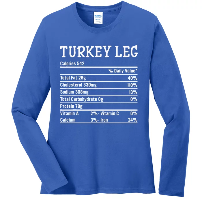 Turkey Leg Nutrition Thanksgiving Costume Food Facts Xmas Ladies Long Sleeve Shirt