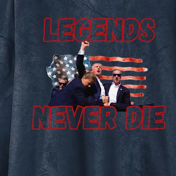 Trump Legends Never Die Fight Trump Assassination Attempt Hooded Wearable Blanket