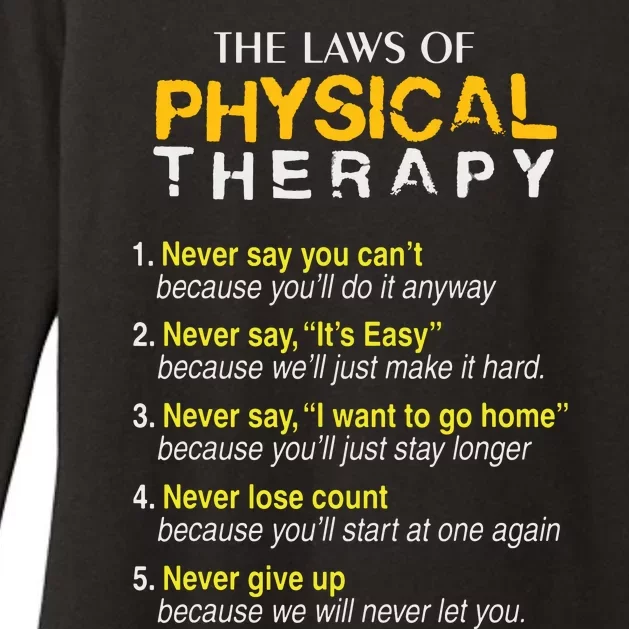 The Laws Of Physical Therapy Motivational Goals Pt Funny Tee Womens CVC Long Sleeve Shirt