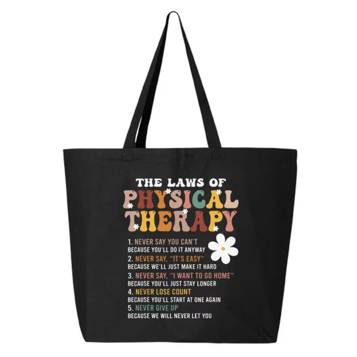 The Laws Of Physical Therapy Physical Therapist 25L Jumbo Tote