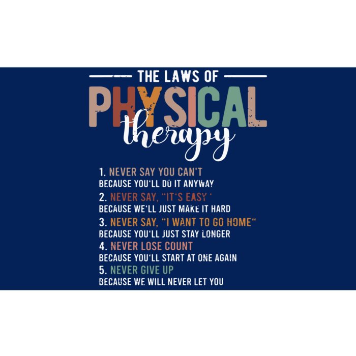 The Laws Of Physical Therapy Physical Therapist Bumper Sticker