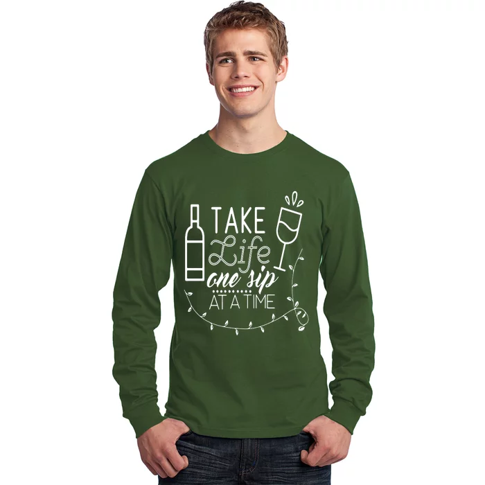 Take Life One Sip At A Time Long Sleeve Shirt