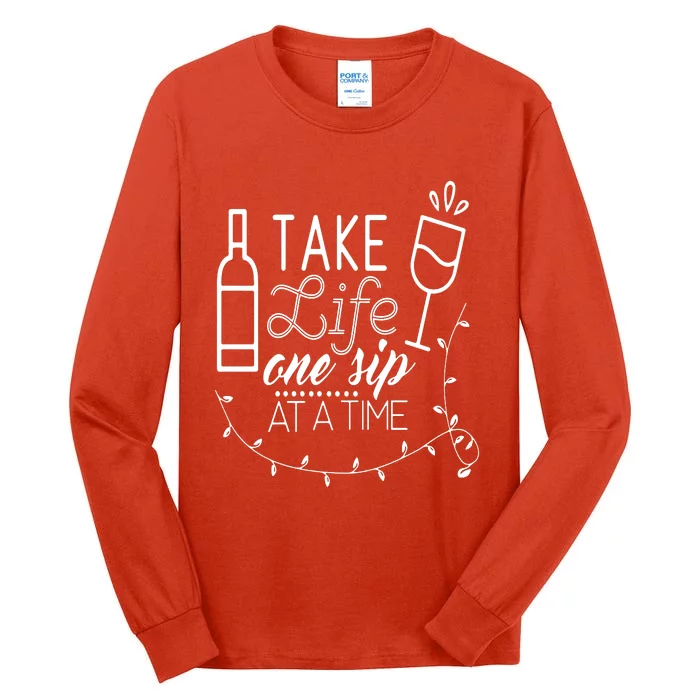 Take Life One Sip At A Time Tall Long Sleeve T-Shirt