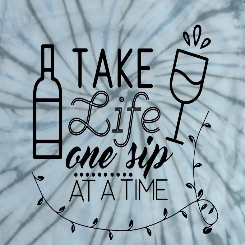 Take Life One Sip At A Time Tie-Dye T-Shirt