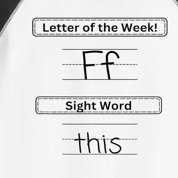 The Letter Of The Week F Sight Word This Toddler Fine Jersey T-Shirt