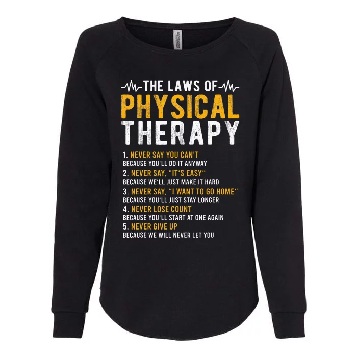 The Laws Of Physical Therapy – Physical Therapist Womens California Wash Sweatshirt