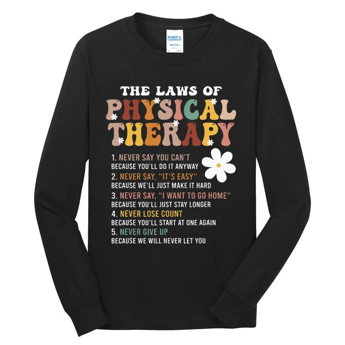 The Laws Of Physical Therapy – Physical Therapist Tall Long Sleeve T-Shirt