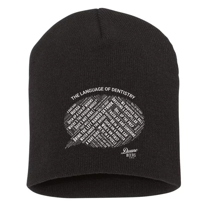 The Language Of Dentistry Short Acrylic Beanie