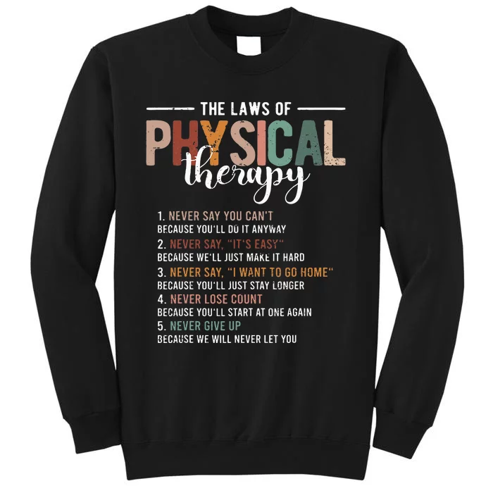 The Laws Of Physical Therapy – Physical Therapist Sweatshirt