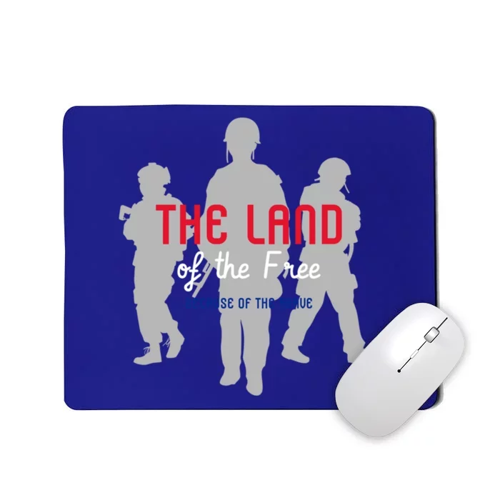 The Land Of The Free Because Of The Brave Gift Mousepad