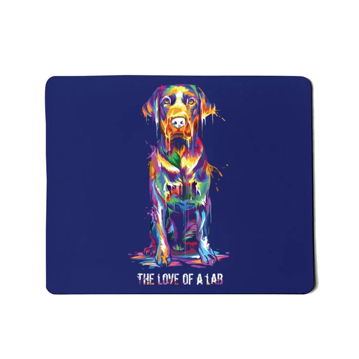 The Love Of Labrador Retriever Mousepad