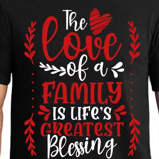 The Love Of A Family Is Life's Greatest Blessing Adoption Gift Pajama Set