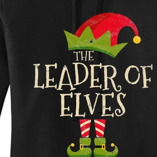 The Leader Of Elves Elf Costume Family Group Gift Christmas Women's Pullover Hoodie