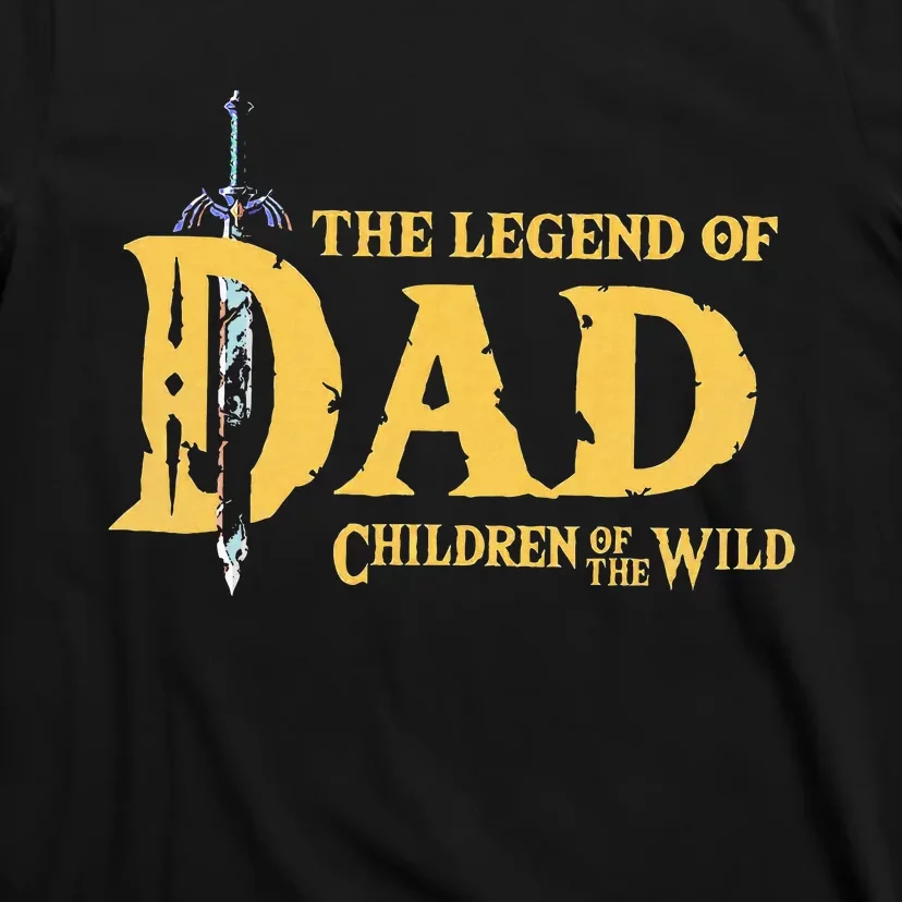 The Legend Of Dad Children Of The Wild T-Shirt