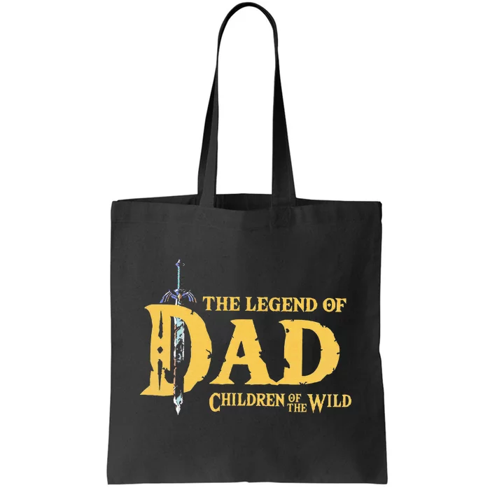 The Legend Of Dad Children Of The Wild Tote Bag