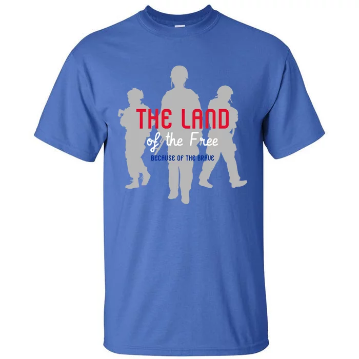 The Land Of The Free Because Of The Brave Cute Gift Tall T-Shirt