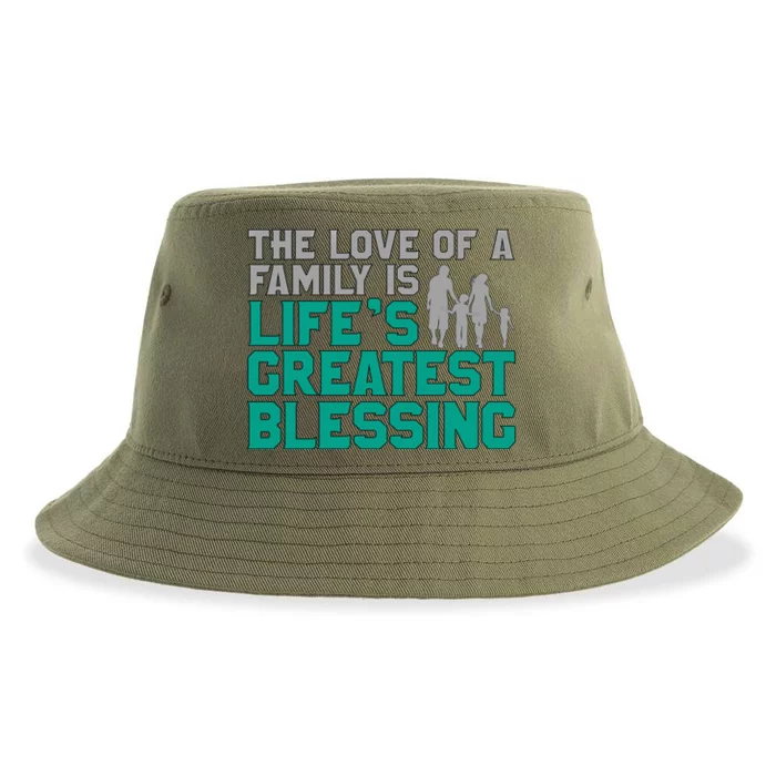 The Love Of A Family Is Life's Greatest Blessing Gift Sustainable Bucket Hat