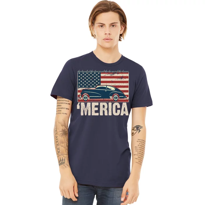 The Land Of The Free Home Of The Brave Classic American Car Premium T-Shirt