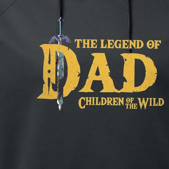 The Legend Of Dad Children Of The Wild Performance Fleece Hoodie