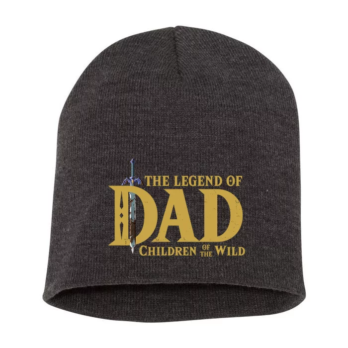 The Legend Of Dad Children Of The Wild Short Acrylic Beanie