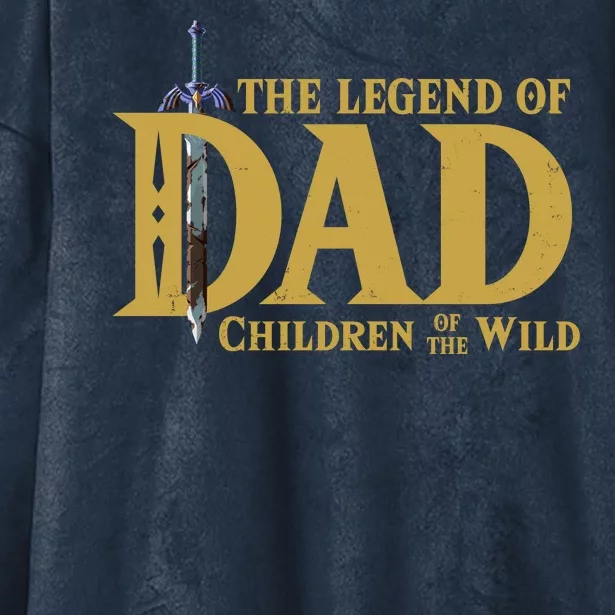 The Legend Of Dad Children Of The Wild Hooded Wearable Blanket