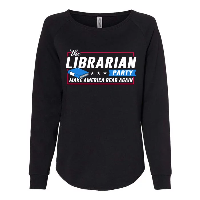 The Librarian Party: Make America Read Again Womens California Wash Sweatshirt