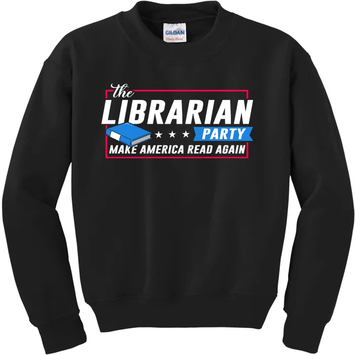 The Librarian Party: Make America Read Again Kids Sweatshirt