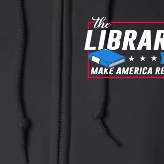 The Librarian Party: Make America Read Again Full Zip Hoodie