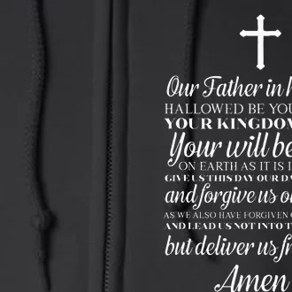 The Lords Prayer Our Father Cross Prayer God Christian Full Zip Hoodie