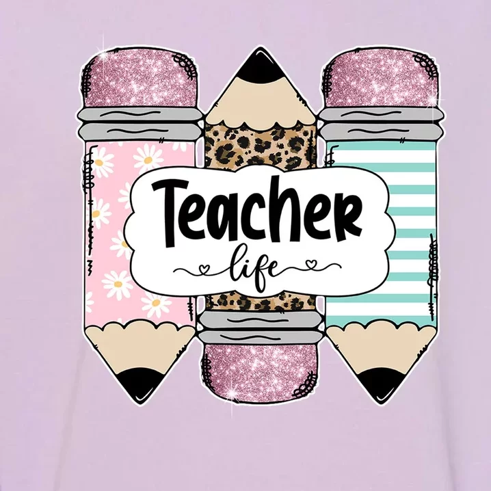 Teacher Life Pencil Back To School Garment-Dyed Sweatshirt