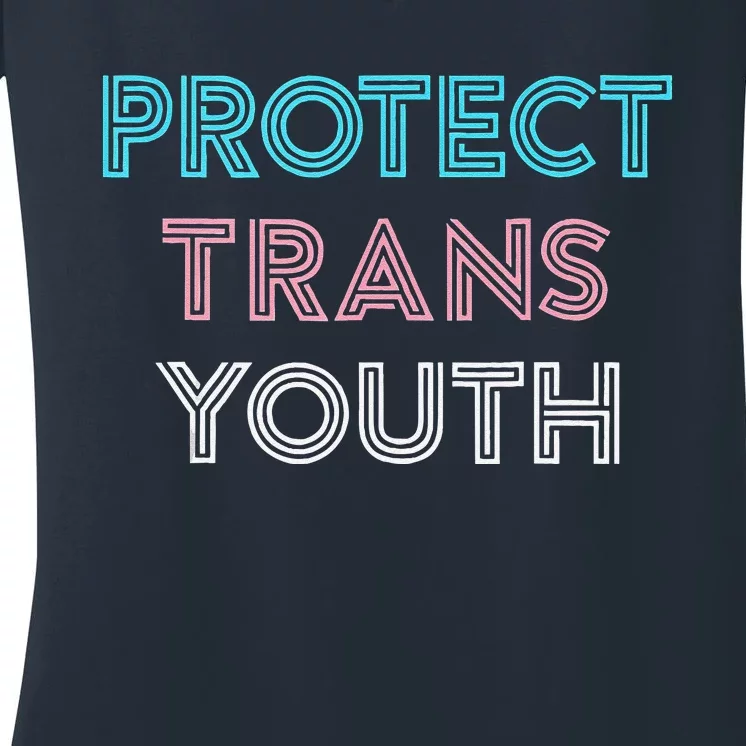 Transg Lgbt Pride Protect Transg Women's V-Neck T-Shirt