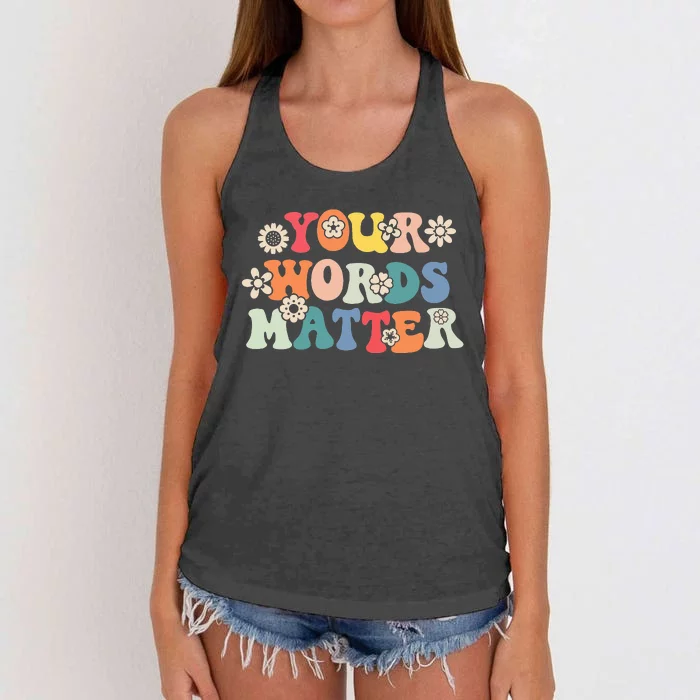 Therapy Language Pathologist SLP Your Words Matter Women's Knotted Racerback Tank