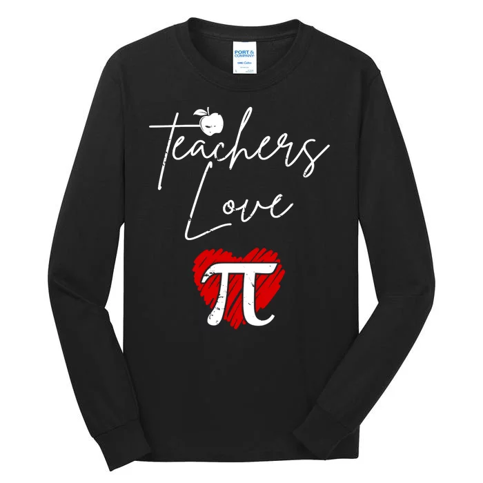 Teachers Love Pi Tall Long Sleeve T-Shirt