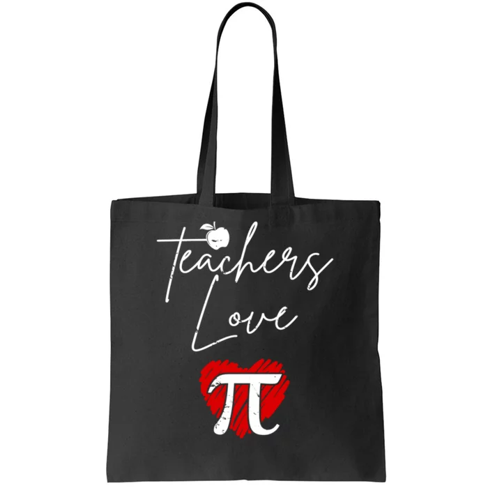 Teachers Love Pi Tote Bag