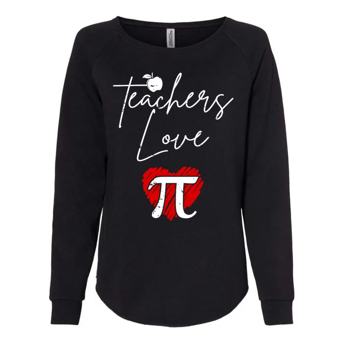 Teachers Love Pi Womens California Wash Sweatshirt