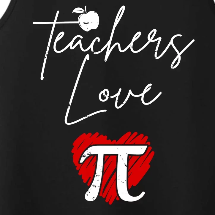 Teachers Love Pi Performance Tank