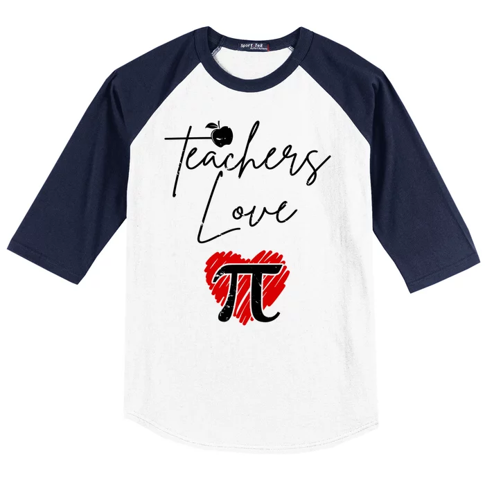 Teachers Love Pi Baseball Sleeve Shirt