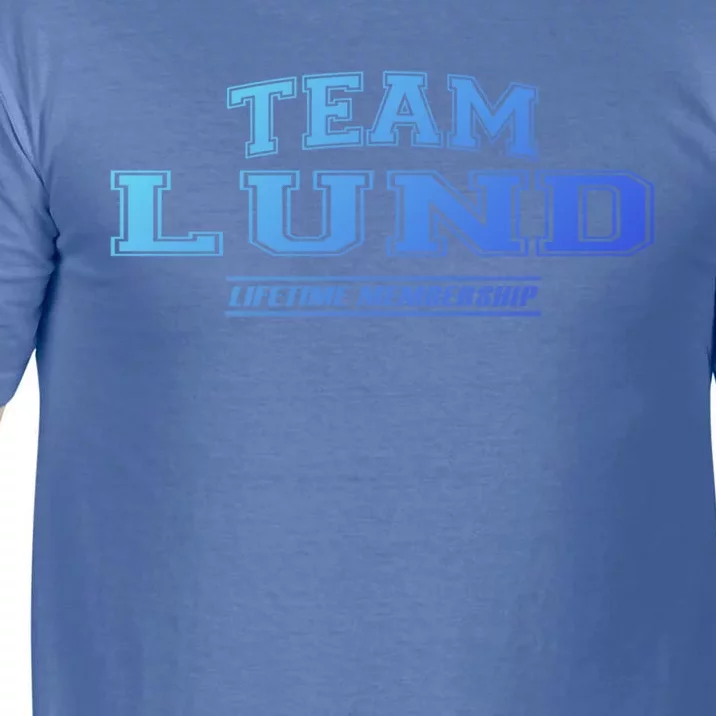 Team Lund Proud Family Surname Last Name Gift Cool Gift Comfort Colors T-Shirt