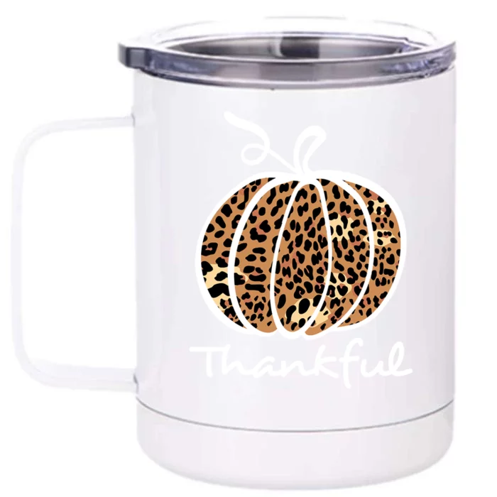 Thankful Leopard Pumpkin Graphic Thanksgiving Leopard Cool Gift Front & Back 12oz Stainless Steel Tumbler Cup