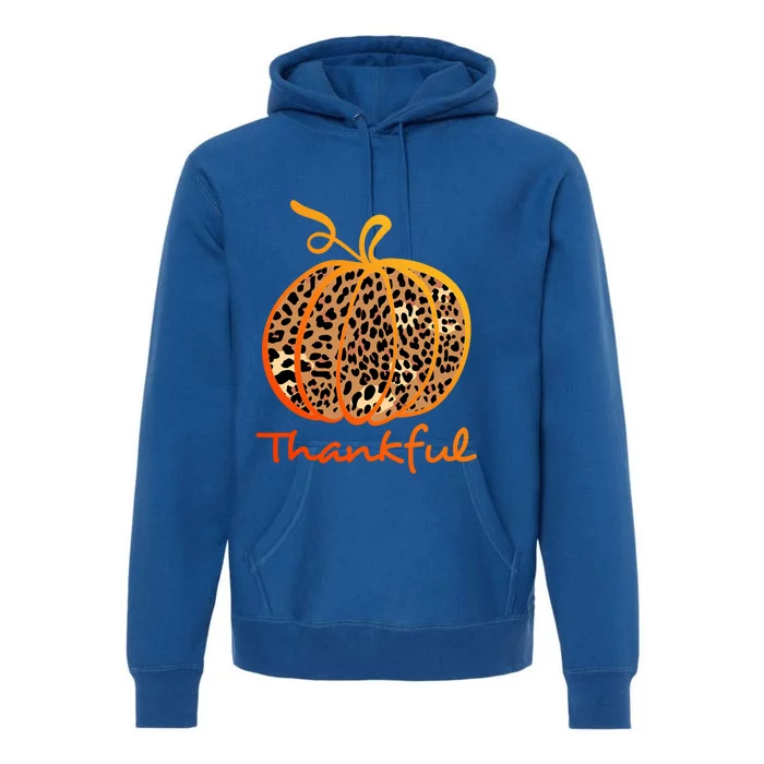 Thankful Leopard Pumpkin Graphic Thanksgiving Leopard Gift Premium Hoodie